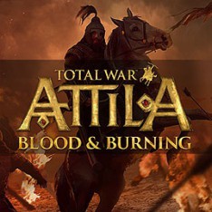 Total War Attila - Blood & Burning