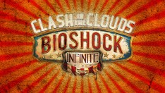 Bioshock Infinite -    (Clash in the Clouds)